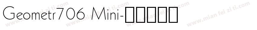 Geometr706 Mini字体转换